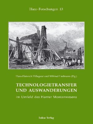 cover image of Technologietransfer und Auswanderungen im Umfeld des Harzer Montanwesens